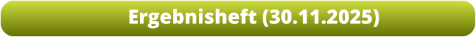 Ergebnisheft (30.11.2025)