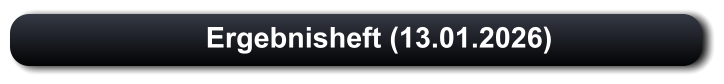 Ergebnisheft (13.01.2026)