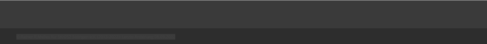 © Rainer R.Melles für SKr052 Solingen e.V. (2013-2022)- Letzte Änderung 06.09.2022